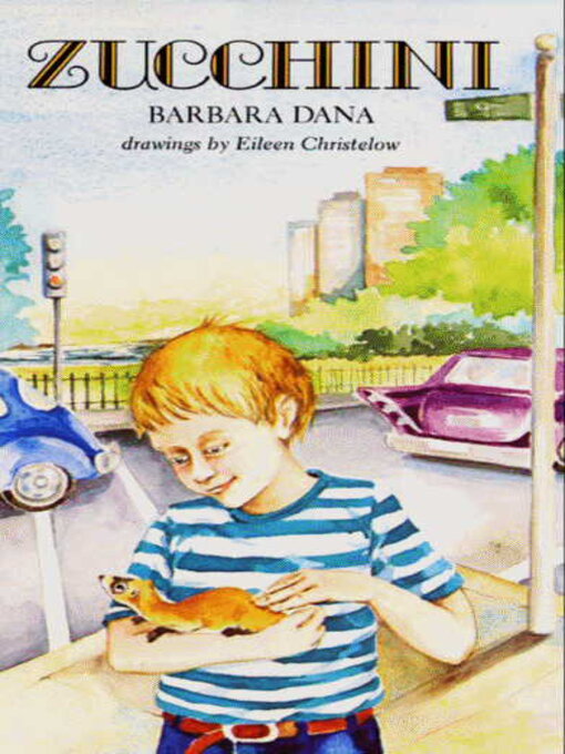 Title details for Zucchini by Barbara Dana - Available